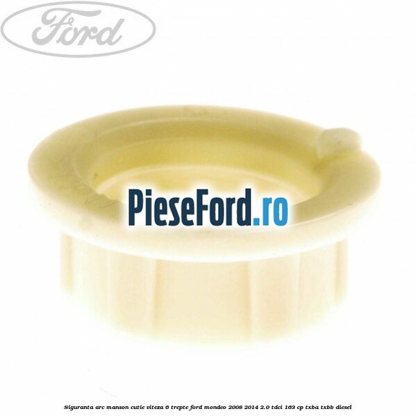 Siguranta arc manson cutie viteza 6 trepte Ford Mondeo 2008-2014 2.0 TDCi 163 cp TXBA, TXBB diesel