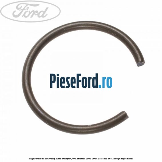 Siguranta ax ambreiaj cutie transfer Ford Transit 2006-2014 2.4 TDCi 4x4 140 cp H9FB diesel