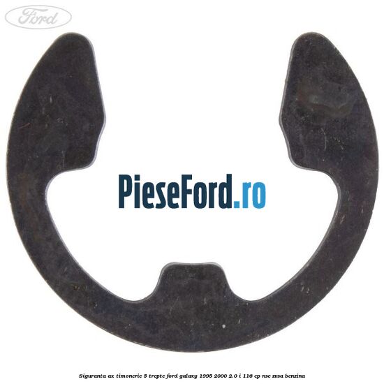 Siguranta ax timonerie 5 trepte Ford Galaxy 1995-2000 2.0 i 116 cp NSE, ZVSA benzina