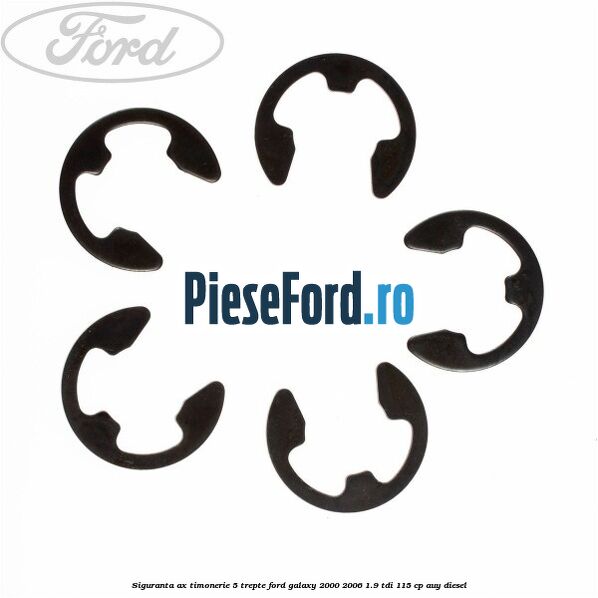 Siguranta ax timonerie 5 trepte Ford Galaxy 2000-2006 1.9 TDI 115 cp AUY diesel