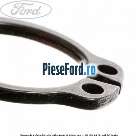 Siguranta bolt pinion diferential cutie 5 trepte B5/IB5 Ford Escort 1995-1998 1.4 75 cp F4B, FUH benzina