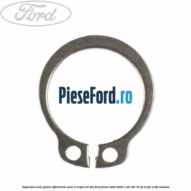 Siguranta bolt pinion diferential cutie 5 trepte B5/IB5 Ford Fiesta 2002-2005 1.25 16V 70 cp M7JA, M7JB benzina