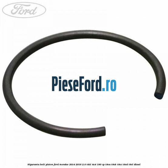 Siguranta bolt piston Ford Mondeo 2014-2018 2.0 TDCi 4x4 180 cp T8CA, T8CB, T8CC, T8CD, T8CL diesel