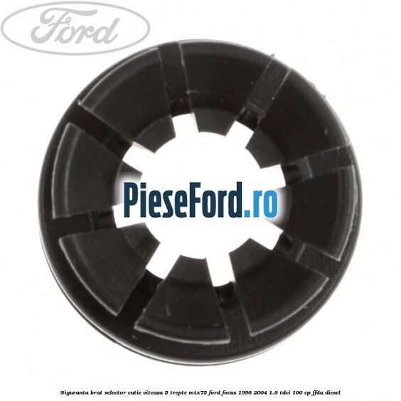 Siguranta brat selector cutie viteaza 5 trepte MTX75 Ford Focus 1998-2004 1.8 TDCi 100 cp Siguranta brat selector cutie viteaza 5 trepte MTX75 Ford Focus 1998-2004 1.8 TDCi 100 cp FFDA diesel
