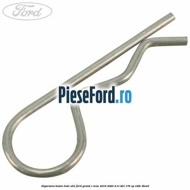 Siguranta buson baie ulei Ford Grand C-Max 2016-2020 2.0 TDCi 170 cp T8DE diesel