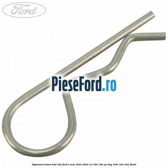 Siguranta buson baie ulei Ford S-Max 2015-2023 2.0 TDCi 180 cp T8CG, T8CH, T8CI, T8CJ diesel