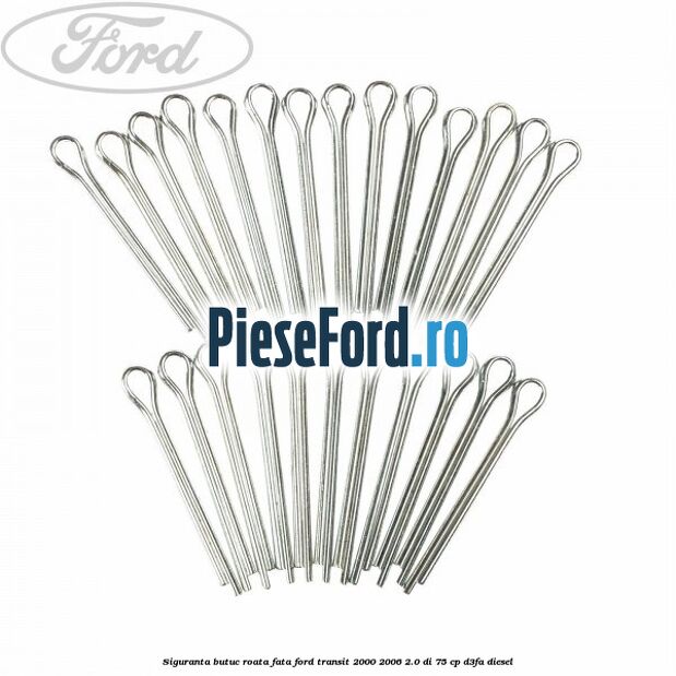 Siguranta butuc roata fata Ford Transit 2000-2006 2.0 DI 75 cp D3FA diesel
