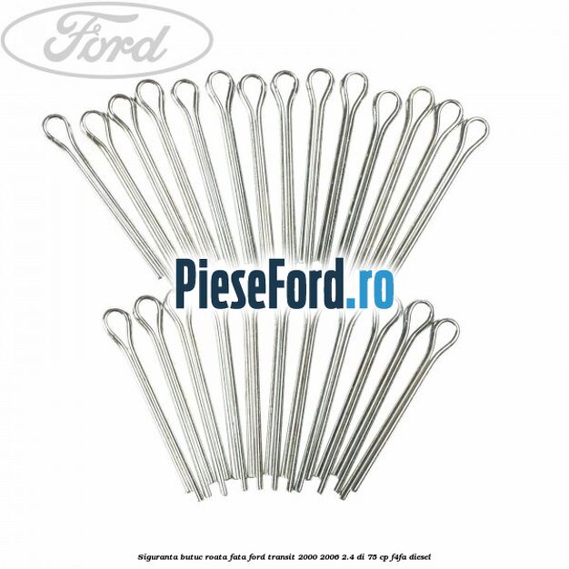 Siguranta butuc roata fata Ford Transit 2000-2006 2.4 DI 75 cp F4FA diesel
