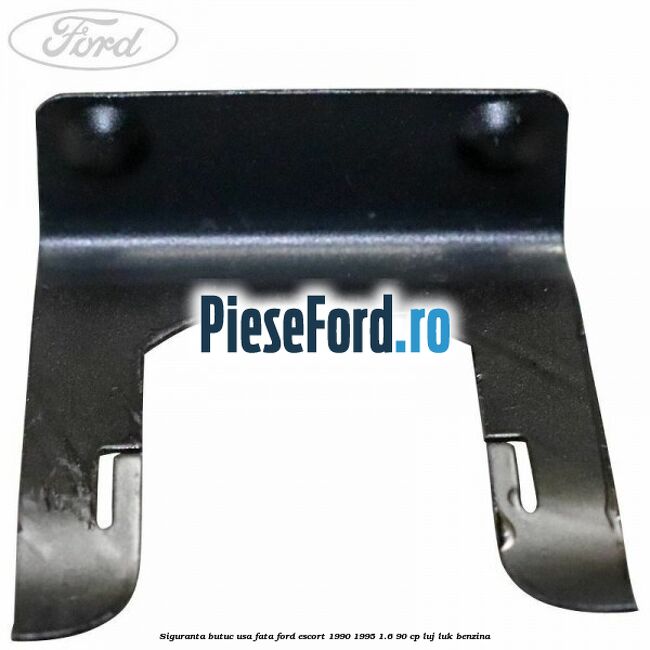 Siguranta butuc usa fata Ford Escort 1990-1995 1.6 90 cp LUJ, LUK benzina