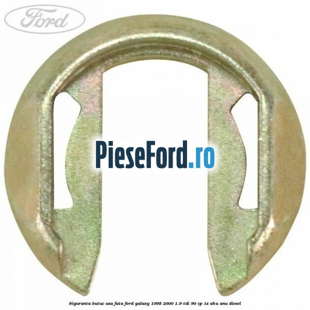 Siguranta butuc usa fata Ford Galaxy 1995-2000 1.9 TDI 90 cp Siguranta butuc usa fata Ford Galaxy 1995-2000 1.9 TDI 90 cp 1Z, AHU, ANU diesel