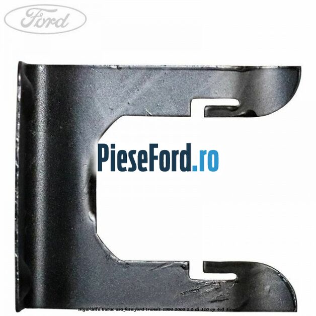 Siguranta butuc usa fata Ford Transit 1994-2000 2.5 DI 116 cp 4ED diesel