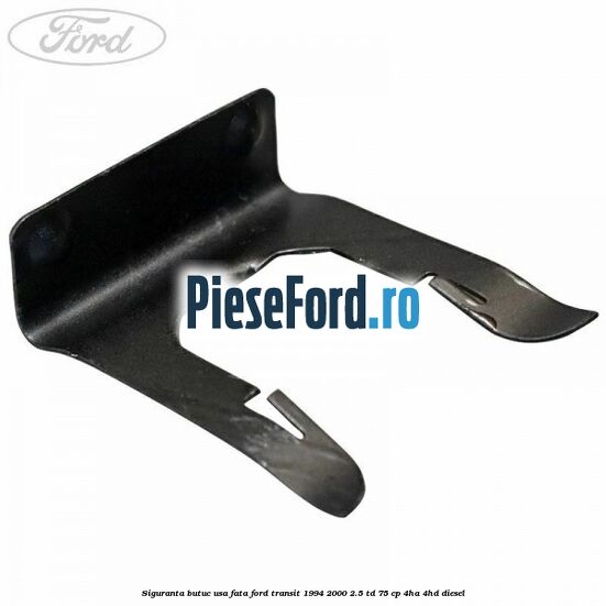 Siguranta butuc usa fata Ford Transit 1994-2000 2.5 TD 75 cp 4HA, 4HD diesel