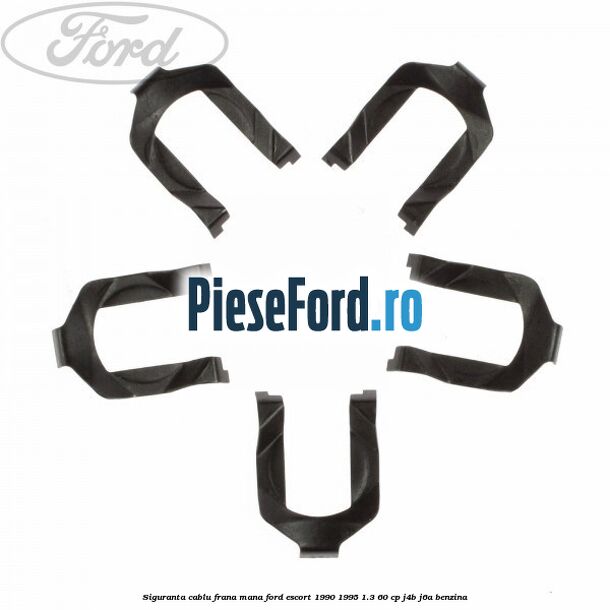 Siguranta cablu frana mana Ford Escort 1990-1995 1.3 60 cp J4B, J6A benzina