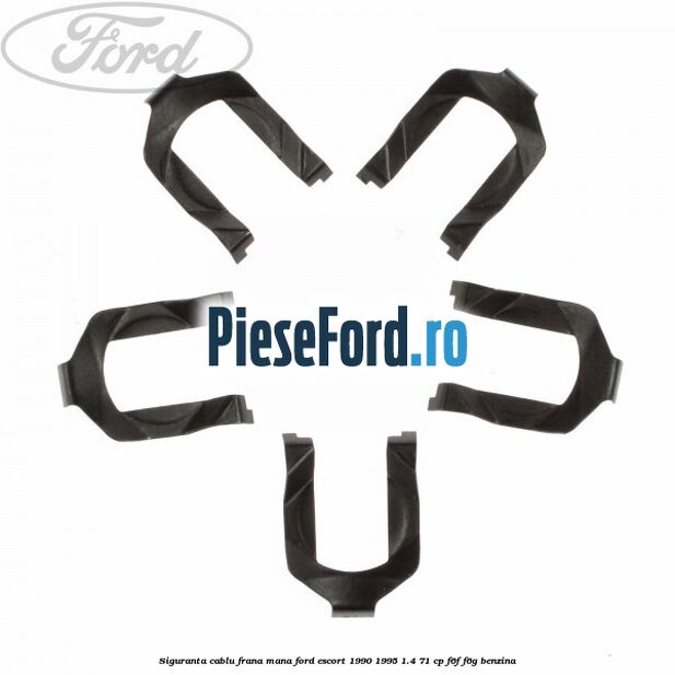 Siguranta cablu frana mana Ford Escort 1990-1995 1.4 71 cp F6F, F6G benzina