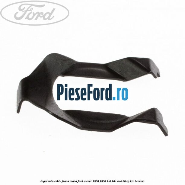 Siguranta cablu frana mana Ford Escort 1995-1998 1.6 16V 4x4 90 cp L1E benzina