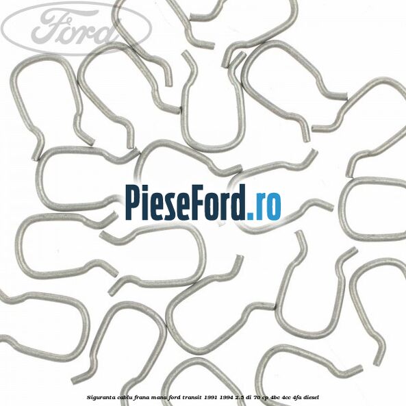 Siguranta cablu frana mana Ford Transit 1991-1994 2.5 DI 70 cp Siguranta cablu frana mana Ford Transit 1991-1994 2.5 DI 70 cp 4BC, 4CC, 4FA diesel