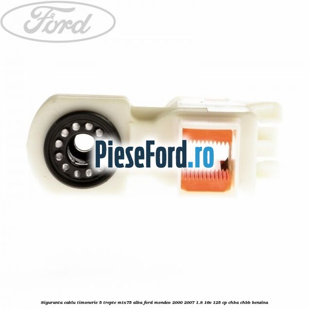 Siguranta cablu timonerie 5 trepte MTX75 alba Ford Mondeo 2000-2007 1.8 16V 125 cp CHBA, CHBB benzina