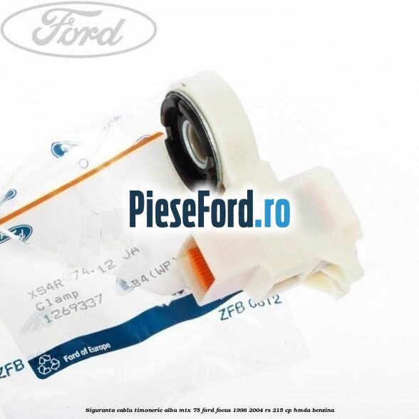 Siguranta cablu timonerie alba MTX 75 Ford Focus 1998-2004 RS 215 cp HMDA benzina