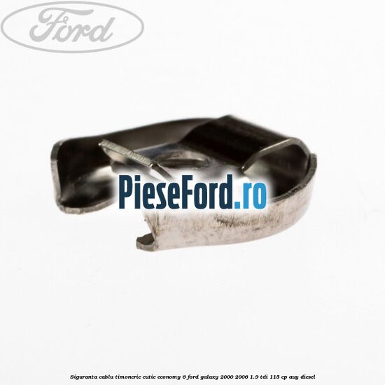 Siguranta cablu timonerie cutie Economy 6 Ford Galaxy 2000-2006 1.9 TDI 115 cp AUY diesel