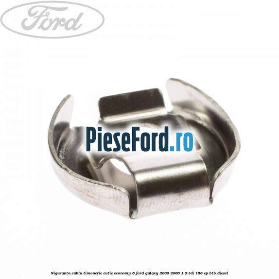 Siguranta cablu timonerie cutie Economy 6 Ford Galaxy 2000-2006 1.9 TDI 150 cp BTB diesel