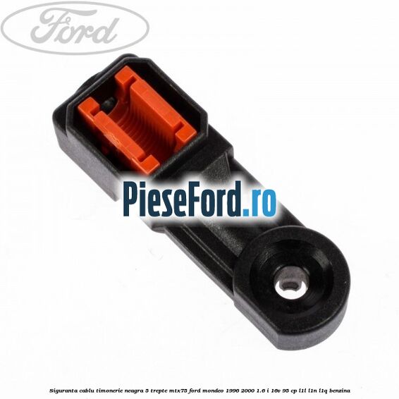 Siguranta cablu timonerie neagra 5 trepte MTX75 Ford Mondeo 1996-2000 1.6 i 16V 95 cp L1L, L1N, L1Q benzina