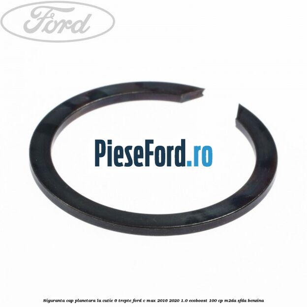 Siguranta cap planetara la cutie 6 trepte Ford C-Max 2016-2020 1.0 EcoBoost 100 cp M2DA, SFDA benzina