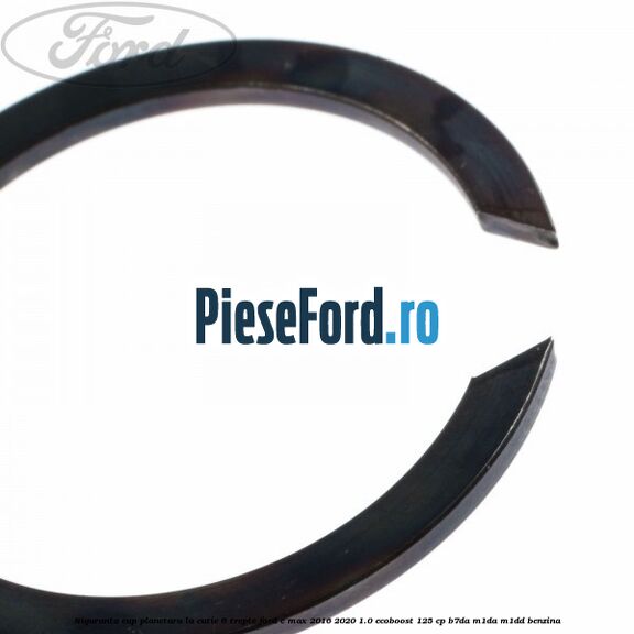 Siguranta cap planetara la cutie 6 trepte Ford C-Max 2016-2020 1.0 EcoBoost 125 cp B7DA, M1DA, M1DD benzina