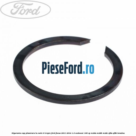 Siguranta cap planetara la cutie 6 trepte Ford Focus 2011-2014 1.0 EcoBoost 100 cp M2DA, M2DB, M2DC, SFDA, SFDB benzina