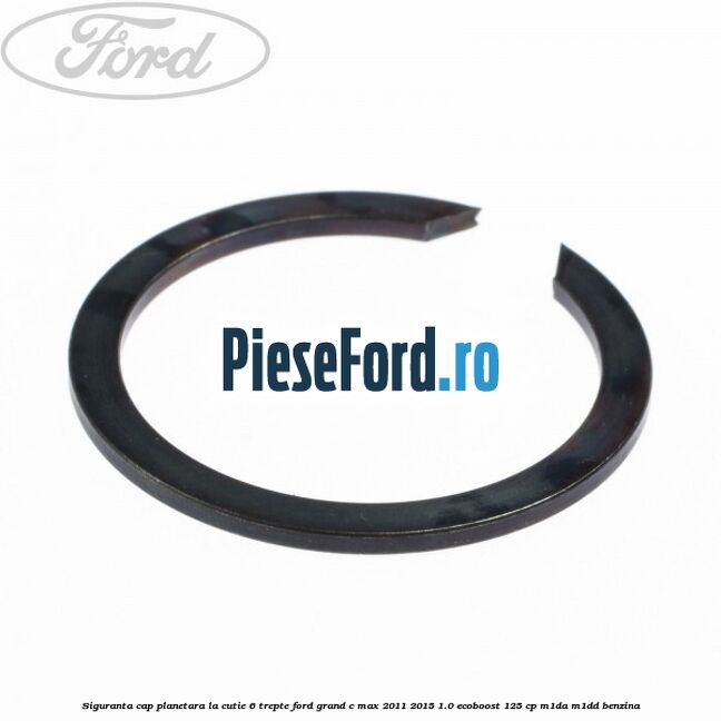 Siguranta cap planetara la cutie 6 trepte Ford Grand C-Max 2011-2015 1.0 EcoBoost 125 cp M1DA, M1DD benzina