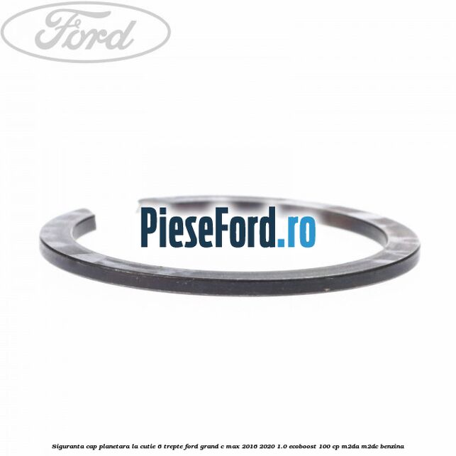 Siguranta cap planetara la cutie 6 trepte Ford Grand C-Max 2016-2020 1.0 EcoBoost 100 cp M2DA, M2DC benzina