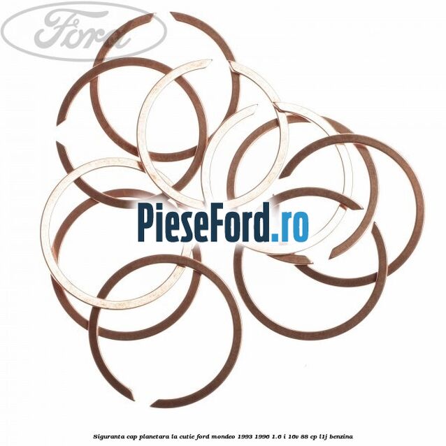 Siguranta cap planetara la cutie Ford Mondeo 1993-1996 1.6 i 16V 88 cp L1J benzina