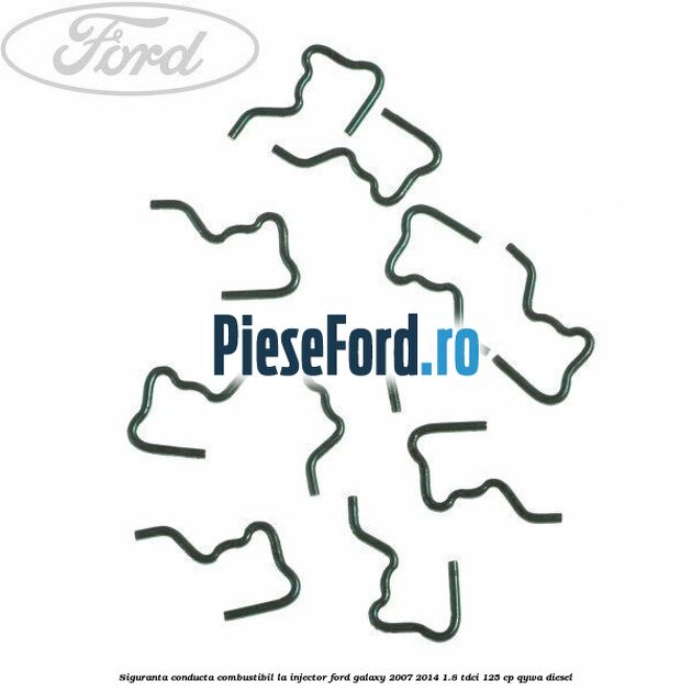 Siguranta conducta combustibil la injector Ford Galaxy 2007-2014 1.8 TDCi 125 cp Siguranta conducta combustibil la injector Ford Galaxy 2007-2014 1.8 TDCi 125 cp QYWA diesel
