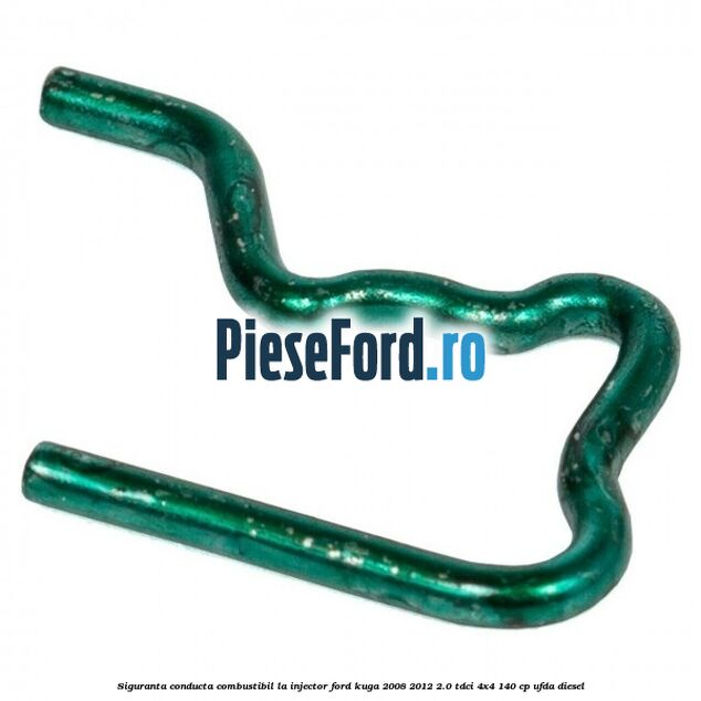 Siguranta conducta combustibil la injector Ford Kuga 2008-2012 2.0 TDCI 4x4 140 cp UFDA diesel