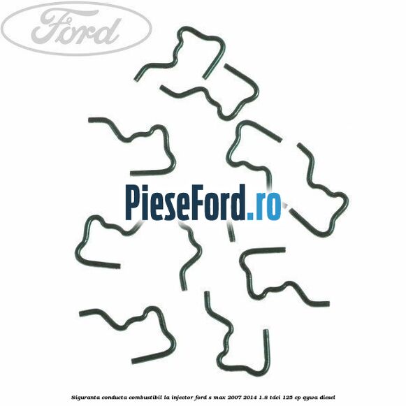 Siguranta conducta combustibil la injector Ford S-Max 2007-2014 1.8 TDCi 125 cp QYWA diesel