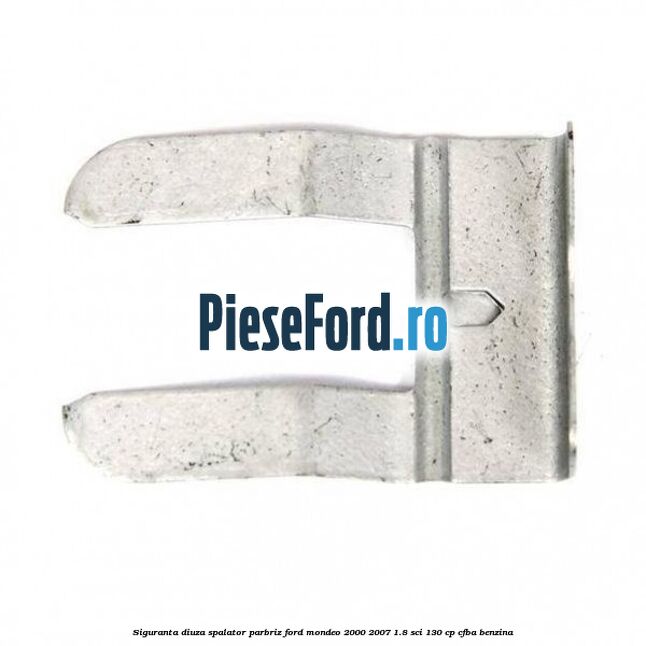 Siguranta diuza spalator parbriz Ford Mondeo 2000-2007 1.8 SCi 130 cp CFBA benzina