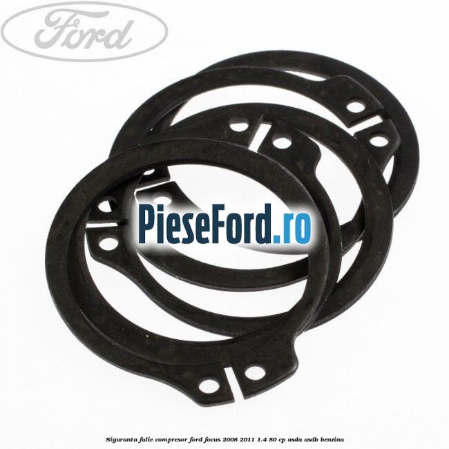 Siguranta fulie compresor Ford Focus 2008-2011 1.4 80 cp ASDA, ASDB benzina