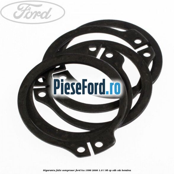 Siguranta fulie compresor Ford Ka 1996-2008 1.6 i 95 cp Siguranta fulie compresor Ford Ka 1996-2008 1.6 i 95 cp CDB, CDC benzina