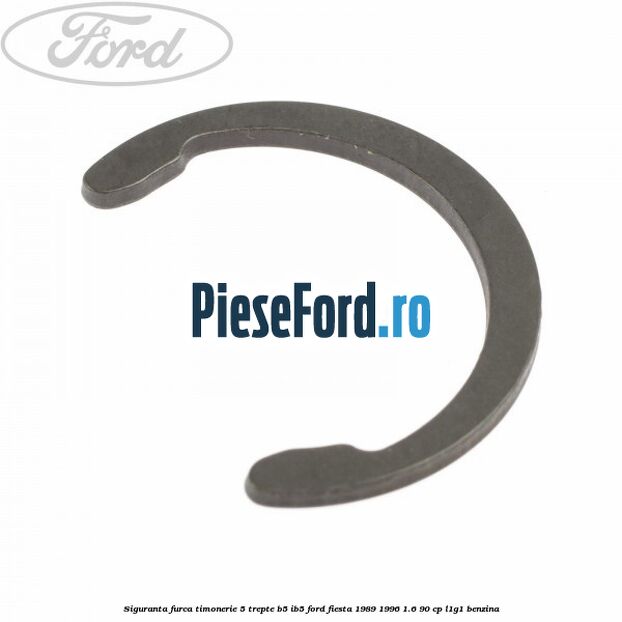 Siguranta furca timonerie 5 trepte B5/IB5 Ford Fiesta 1989-1996 1.6 90 cp L1G1 benzina