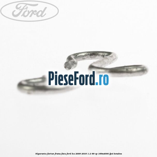 Siguranta furtun frana fata Ford Ka 2009-2016 1.2 69 cp 169A4000, FP4 benzina