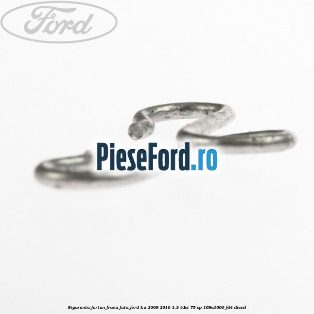 Siguranta furtun frana fata Ford Ka 2009-2016 1.3 TDCi 75 cp 169A1000, FD4 diesel