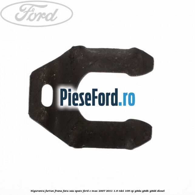 Siguranta furtun frana fata sau spate Ford C-Max 2007-2011 1.6 TDCi 109 cp G8DA, G8DB, G8DD diesel