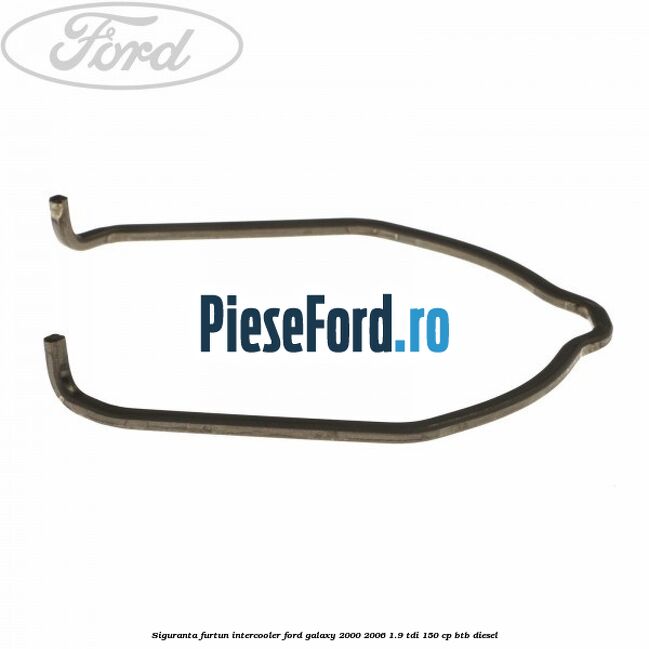 Siguranta furtun intercooler Ford Galaxy 2000-2006 1.9 TDI 150 cp BTB diesel