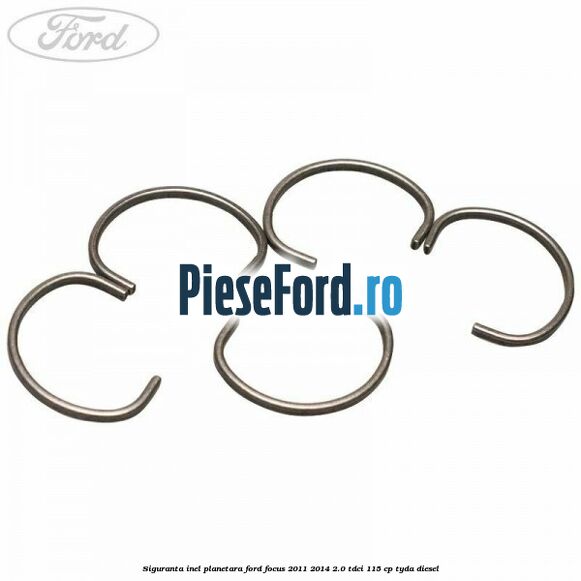 Siguranta inel planetara Ford Focus 2011-2014 2.0 TDCi 115 cp TYDA diesel