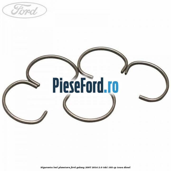 Siguranta inel planetara Ford Galaxy 2007-2014 2.0 TDCi 163 cp