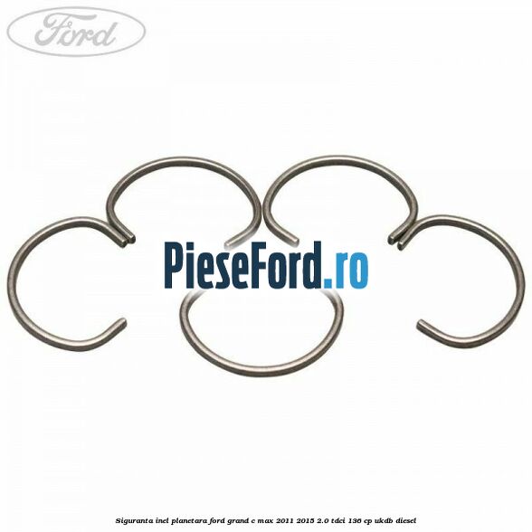Siguranta inel planetara Ford Grand C-Max 2011-2015 2.0 TDCi 136 cp UKDB diesel