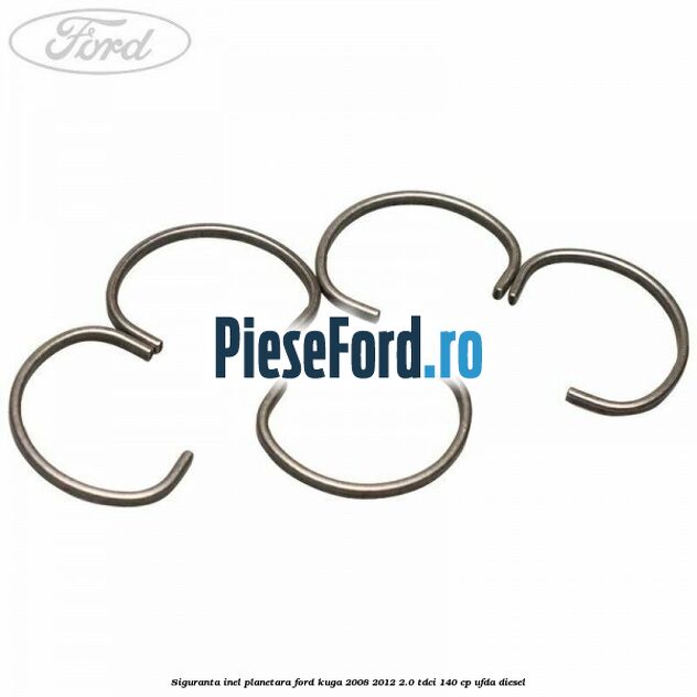 Siguranta inel planetara Ford Kuga 2008-2012 2.0 TDCI 140 cp UFDA diesel