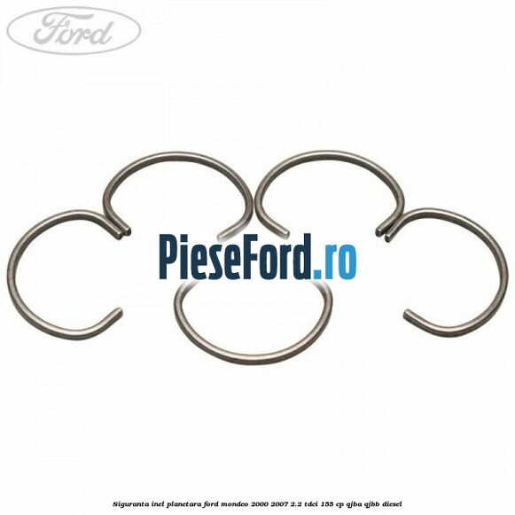 Siguranta inel planetara Ford Mondeo 2000-2007 2.2 TDCi 155 cp QJBA, QJBB diesel