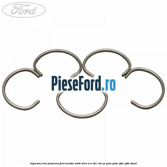 Siguranta inel planetara Ford Mondeo 2008-2014 2.0 TDCi 140 cp QXBA, QXBB, UFBA, UFBB diesel