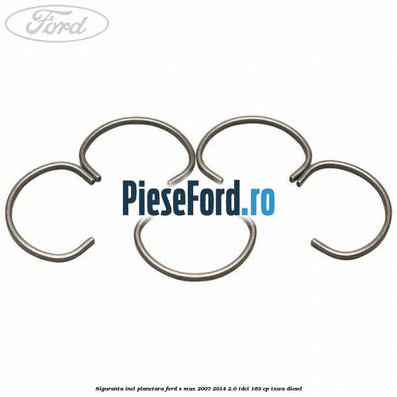 Siguranta inel planetara Ford S-Max 2007-2014 2.0 TDCi 163 cp TXWA diesel