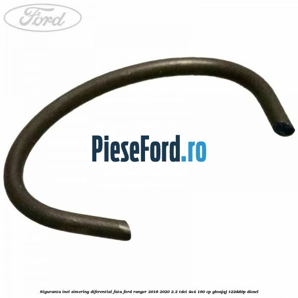 Siguranta inel simering diferential fata Ford Ranger 2016-2020 2.2 TDCi 4x4 160 cp GBVAJQJ, T22DD0P diesel